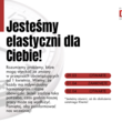 Jesteśmy elastyczni dla Ciebie!